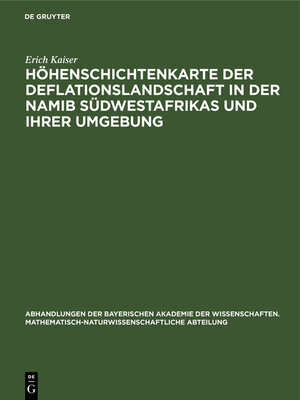 cover image of Höhenschichtenkarte der Deflationslandschaft in der Namib Südwestafrikas und ihrer Umgebung